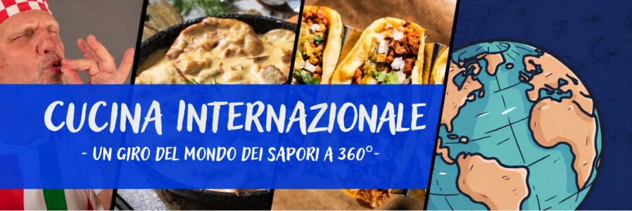 Un viaggio tra i sapori, le storie e le tradizioni della cucina internazionale.