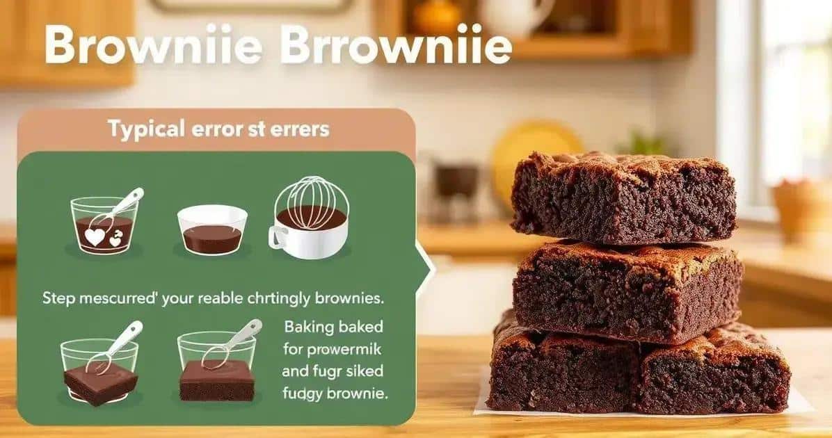 Erros Comuns ao Fazer Brownies e Como Evitá-los