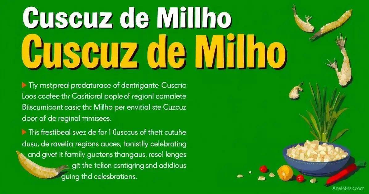 A importância do Cuscuz de Milho na culinária brasileira